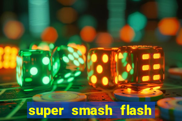 super smash flash 2 jogos 360